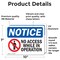 Signmission No Access While In Operation Sign, Vinyl Decal, 10in W x 7in L, 2PK OS-2PACK-NS-D-710-L-14346 - alternate 2